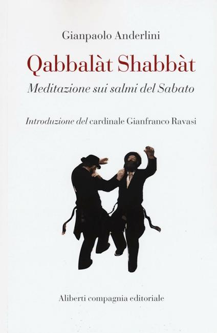 Qabbalàt Shabbàt. Meditazione sui salmi del sabato - Gianpaolo Anderlini - copertina