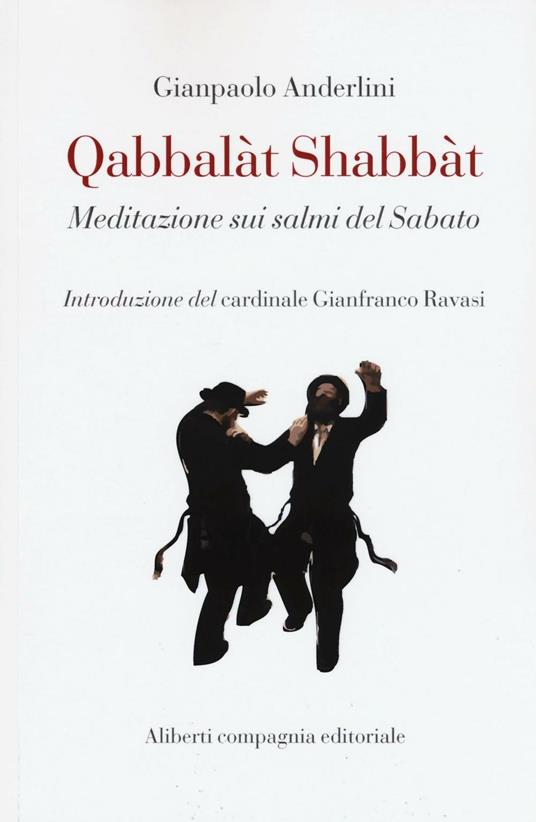 Qabbalàt Shabbàt. Meditazione sui salmi del sabato - Gianpaolo Anderlini - copertina