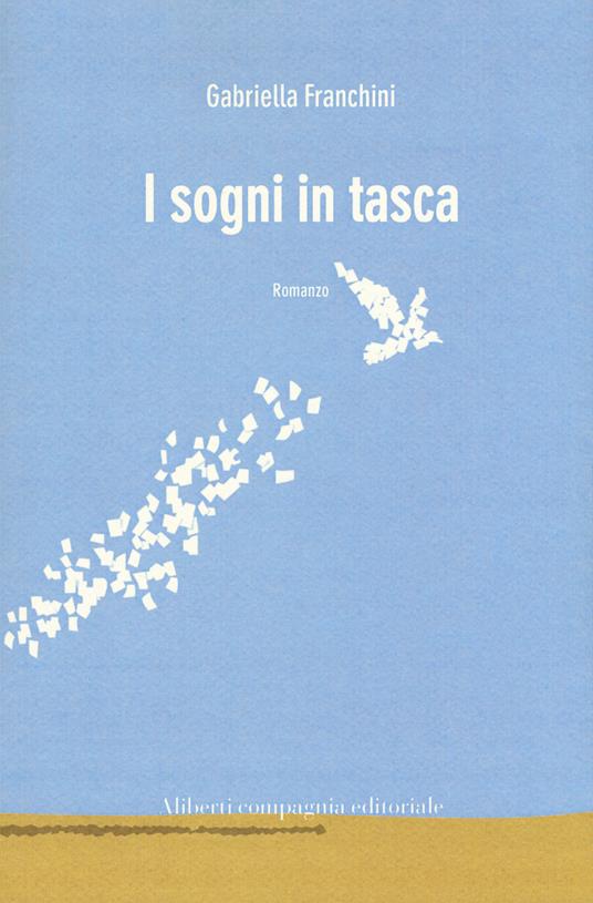 I sogni in tasca - Gabriella Franchini - copertina
