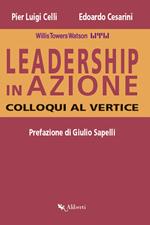 Leadership in azione. Colloqui al vertice