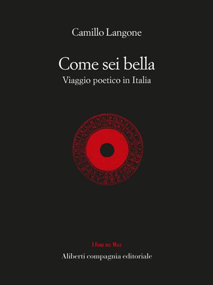 Come sei bella. Viaggio poetico in Italia - Camillo Langone - ebook