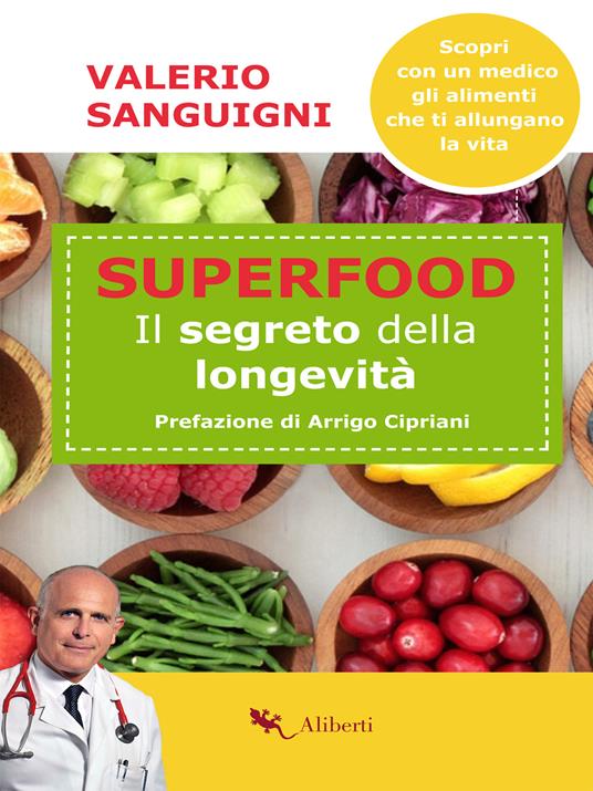 Super food. Il segreto della longevità - Valerio Sanguigni - ebook