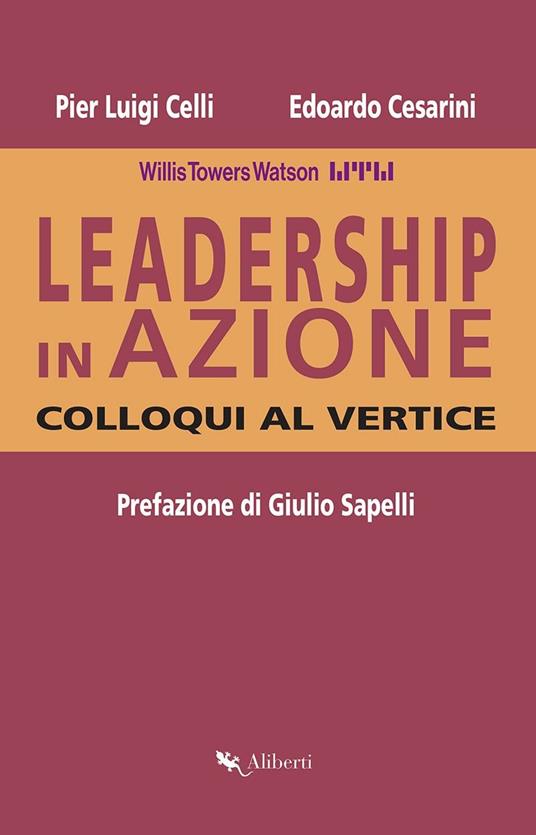 Leadership in azione. Colloqui al vertice - Pier Luigi Celli,Edoardo Cesarini - ebook