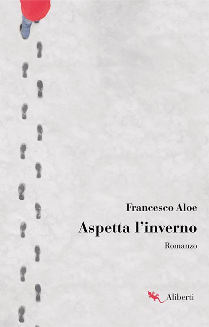 Aspetta l'inverno - Francesco Aloe - ebook