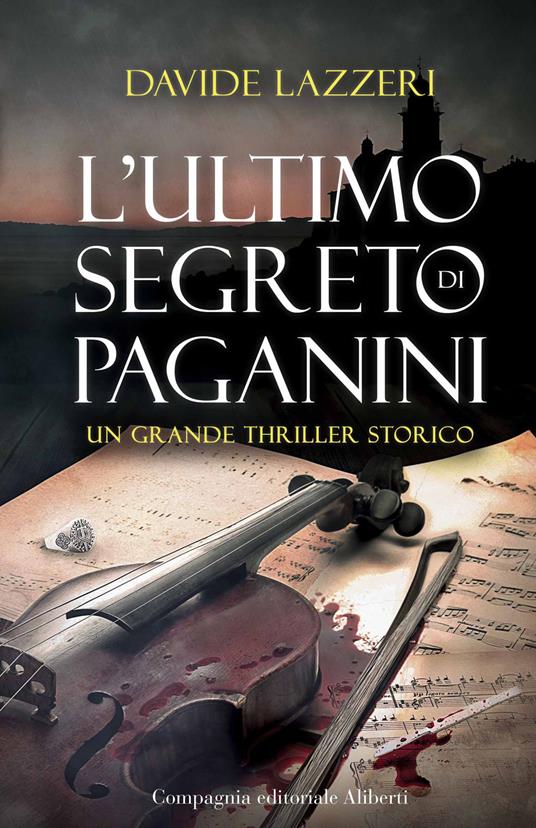 L' ultimo segreto di Paganini - Davide Lazzeri - copertina
