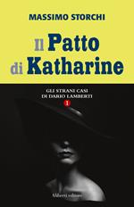 Il patto di Katharine. Gli strani casi di Dario Lamberti