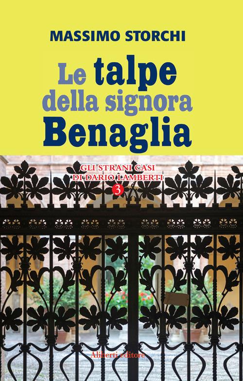 Le talpe della signora Benaglia. Gli strani casi di Dario Lamberti. Vol. 3 - Massimo Storchi - ebook