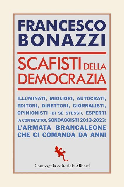 Scafisti della democrazia - Francesco Bonazzi - ebook