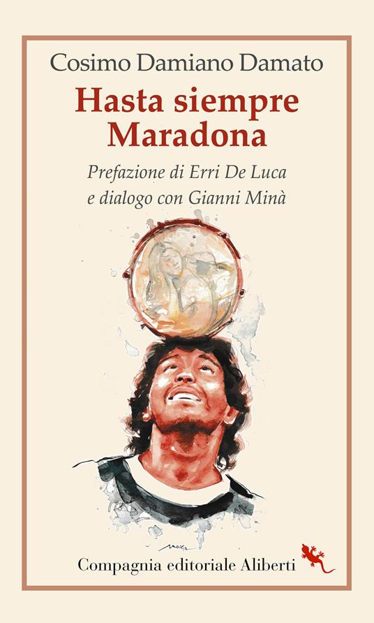 Hasta siempre Maradona - Cosimo Damiano Damato - copertina