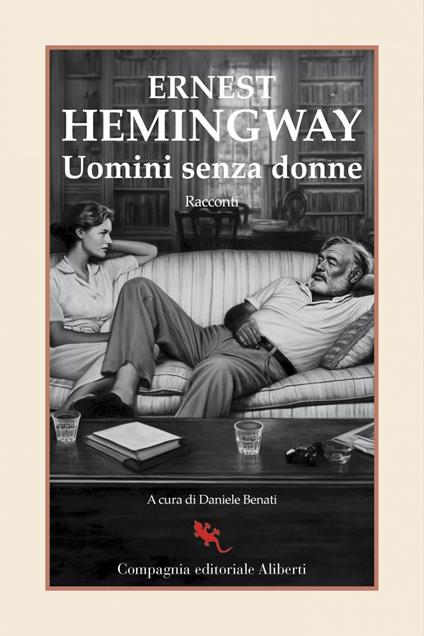 Uomini senza donne - Ernest Hemingway,Daniele Benati - ebook