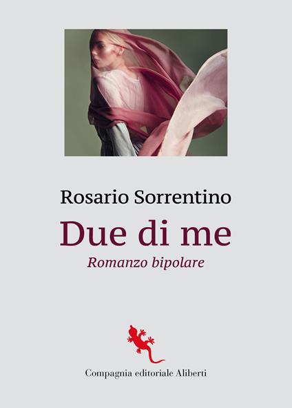 Due di me. Romanzo bipolare - Rosario Sorrentino - copertina