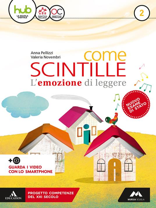  Come scintille. Con e-book. Con espansione online. Vol. 2
