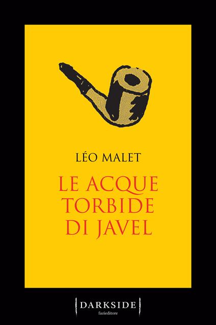 Le acque torbide di Javel - Léo Malet,Federica Angelini - ebook
