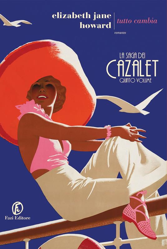 Tutto cambia. La saga dei Cazalet. Vol. 5 - Elizabeth Jane Howard - 2