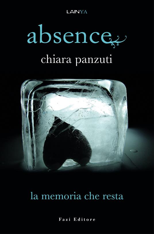 La memoria che resta. Absence. Vol. 3 - Chiara Panzuti - copertina