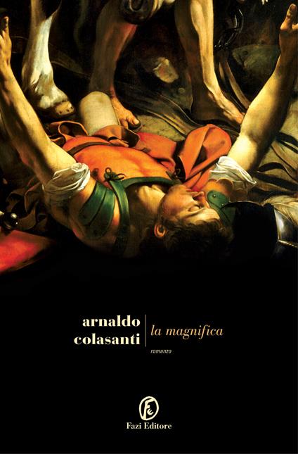 La magnifica - Arnaldo Colasanti - ebook