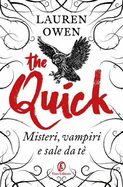 The Quick. Misteri, vampiri e sale da tè - Lauren Owen,L. Olivieri - ebook