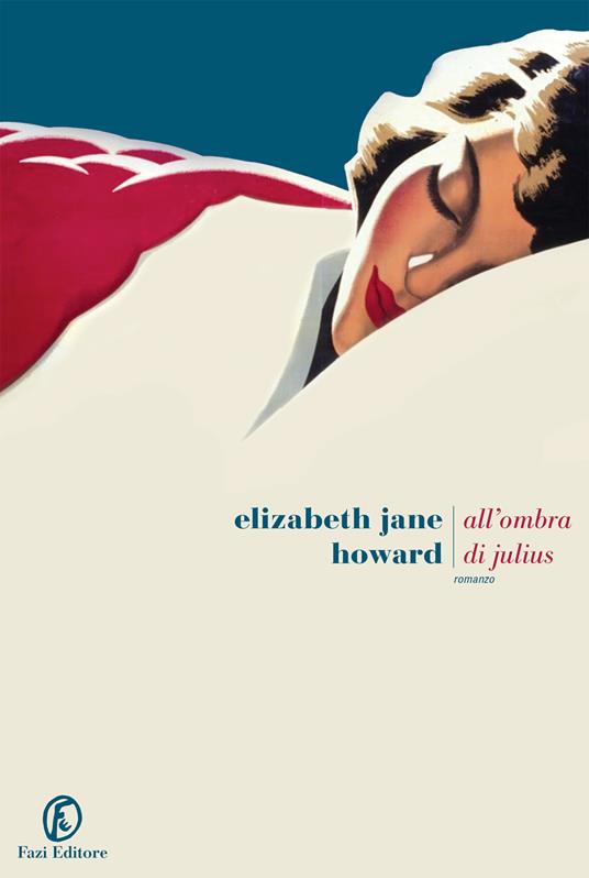 All'ombra di Julius - Elizabeth Jane Howard,Manuela Francescon - ebook