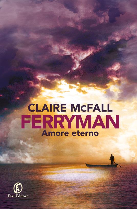 Amore eterno. Ferryman - Claire McFall - copertina