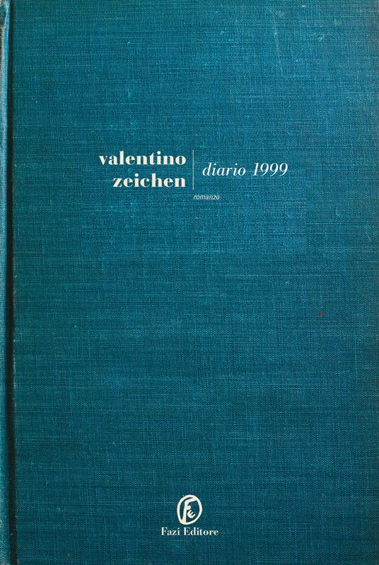 Diario 1999 - Valentino Zeichen - ebook