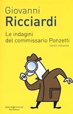 Le indagini del commissario Ponzetti: Gli occhi di Borges-L'undicesima ora. Vol. 3