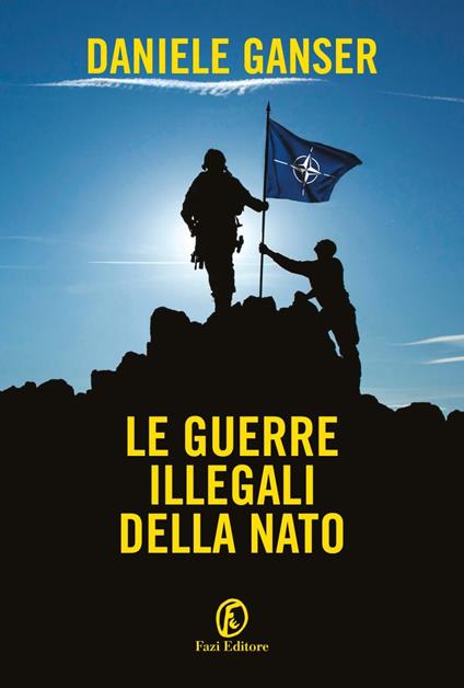 Le guerre illegali della Nato - Daniele Ganser - copertina