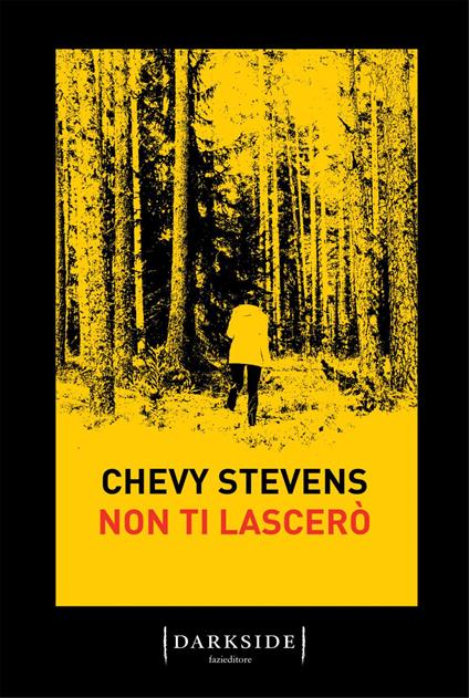 Non ti lascerò - Chevy Stevens - copertina