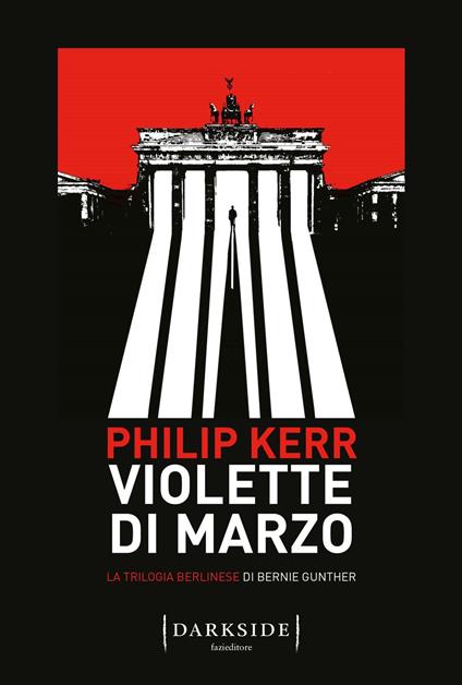Violette di marzo. La trilogia berlinese di Bernie Gunther. Vol. 1 - Philip Kerr - copertina