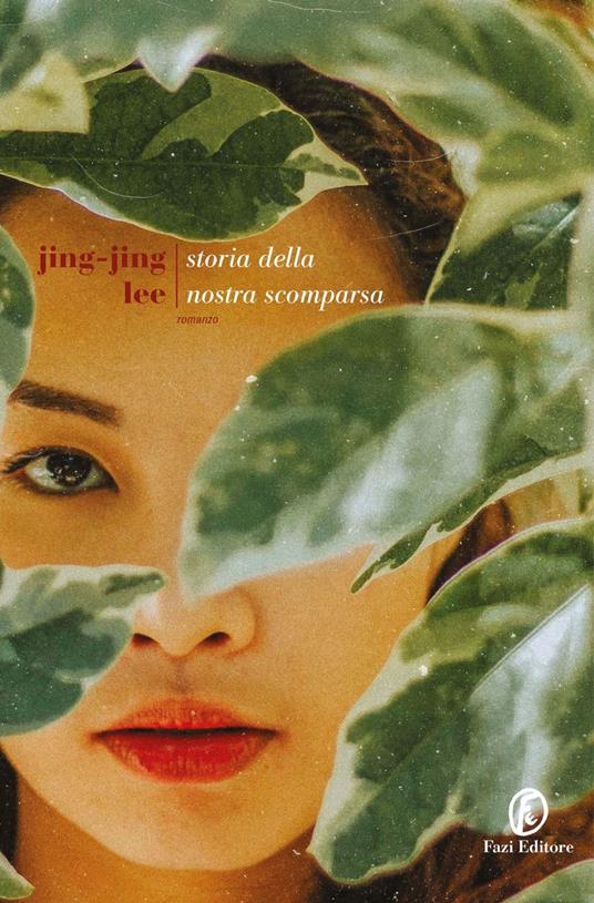 Storia della nostra scomparsa - Lee Jing-Jing,Stefano Tummolini - ebook