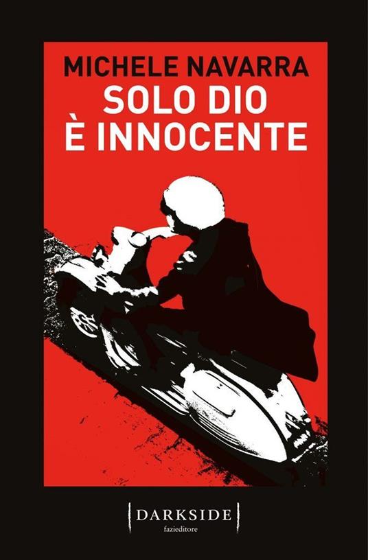 Solo Dio è innocente - Michele Navarra - copertina