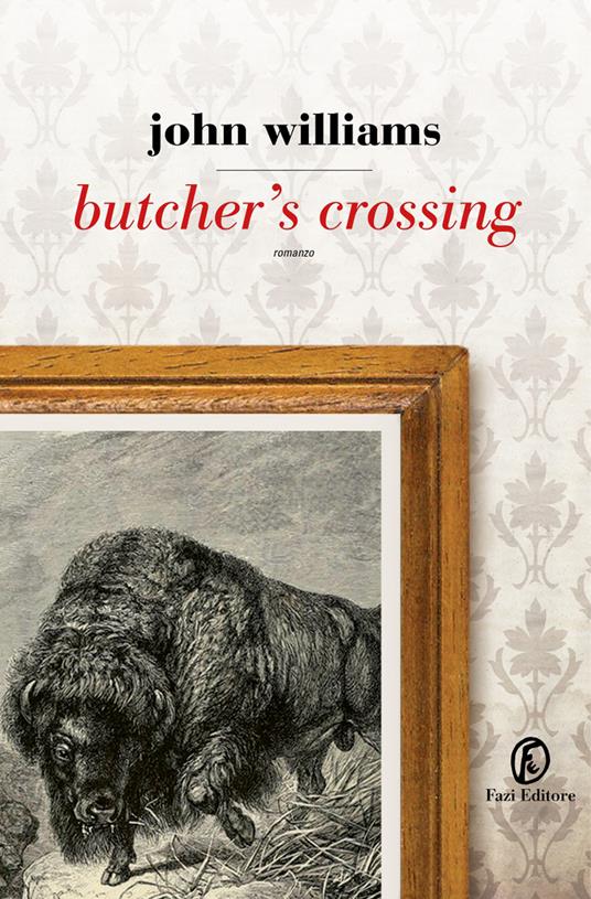 Butcher's Crossing - John Edward Williams - copertina
