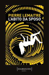 Libro L'abito da sposo Pierre Lemaitre