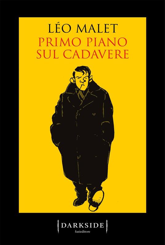 Primo piano sul cadavere - Léo Malet,Federica Angelini - ebook