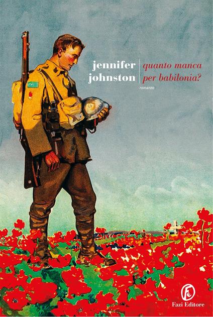 Quanto manca per Babilonia? - Jennifer Johnston,Maurizio Bartocci - ebook
