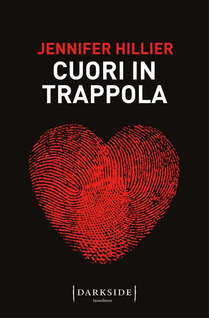 Cuori in trappola - Jennifer Hillier - copertina