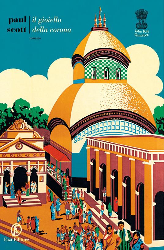 Il gioiello della corona. The Raj Quartet. Vol. 1 - Paul Scott,Stefano Bortolussi - ebook