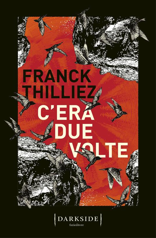 C'era due volte - Franck Thilliez - copertina