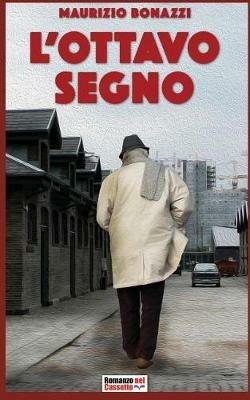 L' ottavo segno - Maurizio Bonazzi - copertina