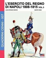 L' esercito del regno di Napoli (1806-1808). Vol. 3