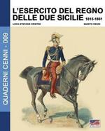 L' esercito del Regno delle due Sicilie 1815-1861