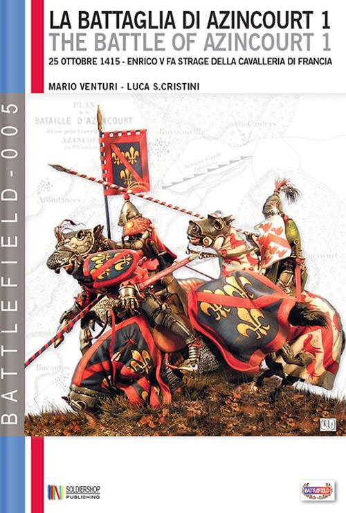 La battaglia di Azincourt, vol. 1 - Luca Stefano Cristini,Mario Venturi - ebook