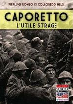 Caporetto. L'utile strage