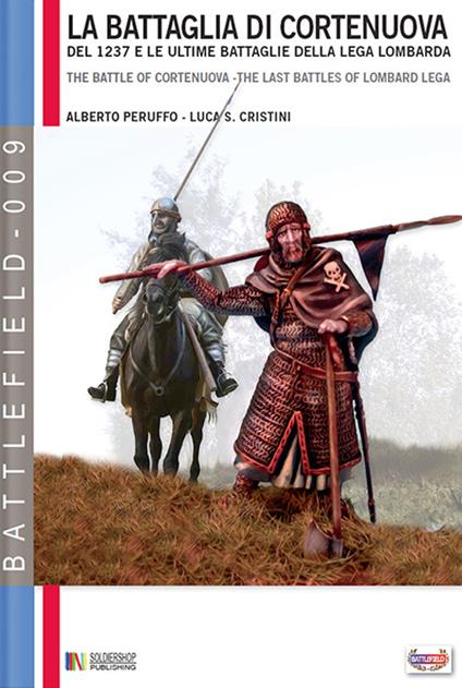 La battaglia di Cortenuova (1237) - Alberto Peruffo,Luca Stefano Cristini - ebook