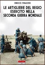 Le artiglierie del Regio Esercito nella seconda guerra mondiale