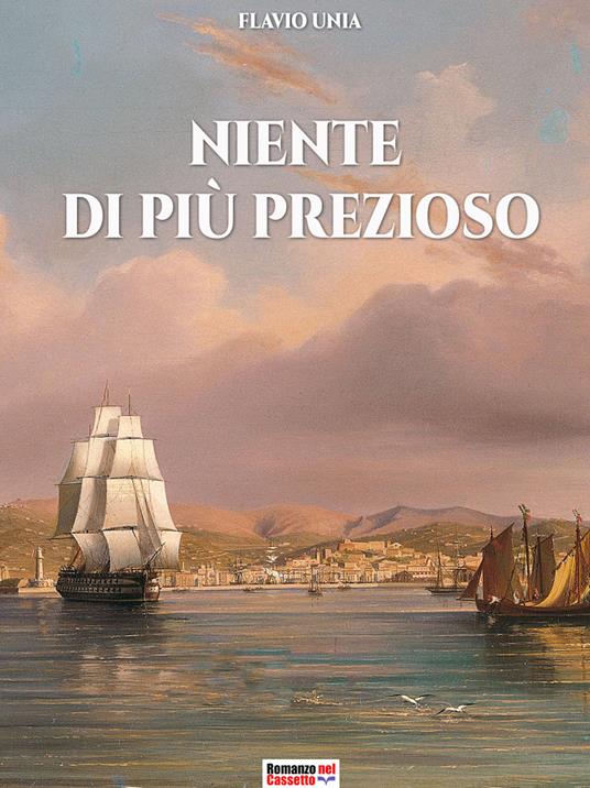 Niente di più prezioso - Flavio Unia - ebook