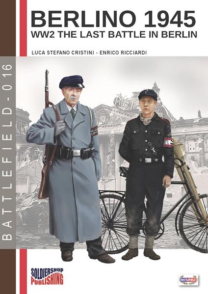 Berlino 1945 - Cristini Stefano,Enrico Ricciardi - ebook