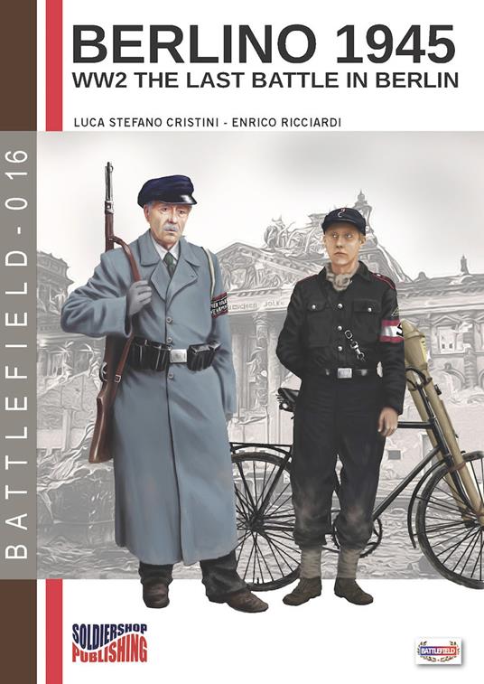Berlino 1945 - Cristini Stefano,Enrico Ricciardi - ebook