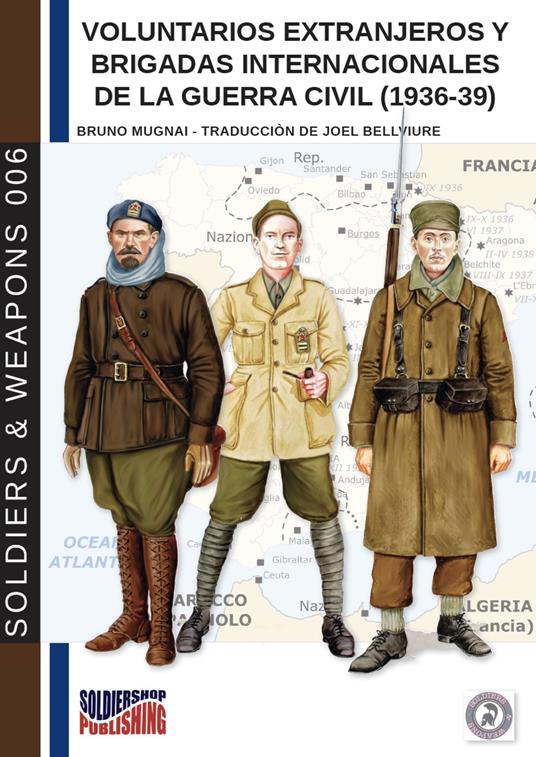 Voluntarios extranjeros y Brigadas Internacionales de la Guerra Civil (1936-39) - Bruno Mugnai - cover