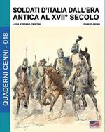 Soldati d'Italia dall'era antica al XVII secolo