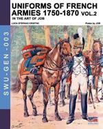 Uniforms of French army 1750-1870. Vol. 2